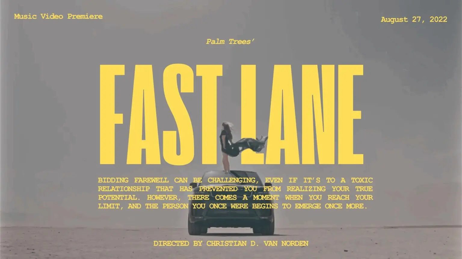 Poster for the music video premiere of 'Fast Lane' featuring a figure on a pedestal with bold yellow text.